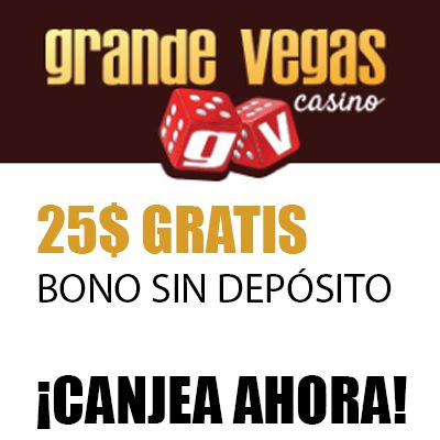 logo de 25$ GRATIS BONO SIN DEP&Oacute;SITO GRANDE VEGAS CASINO